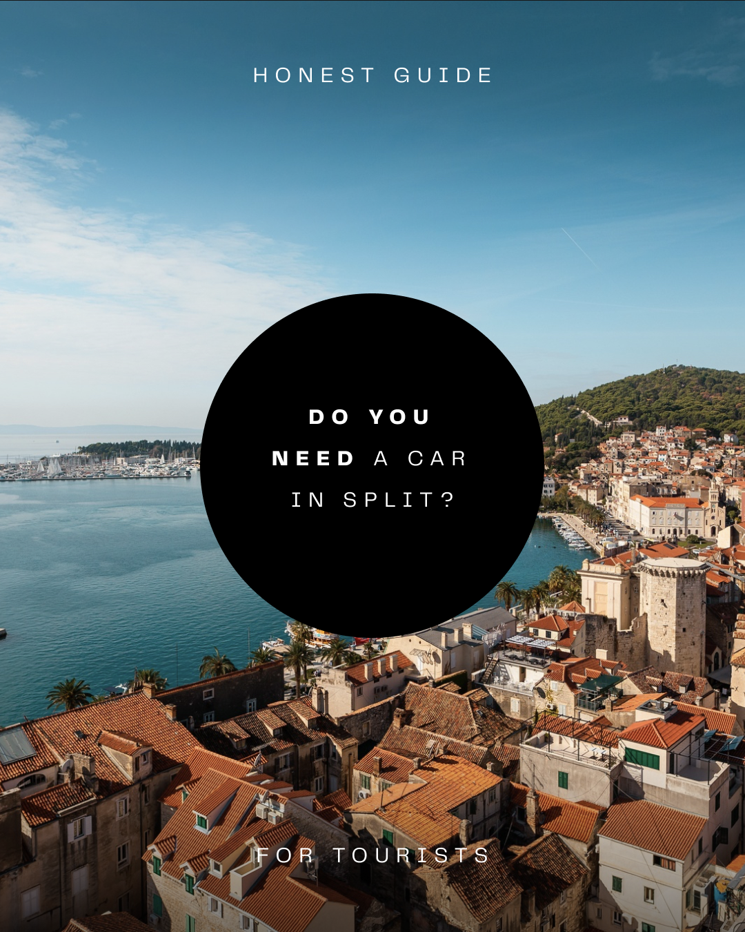 Do You Need a Car in Split? Honest Guide for Tourists